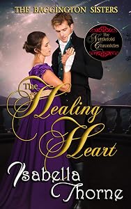The Healing Heart: Mercy (The Baggington Sisters Book 3) by Isabella Thorne