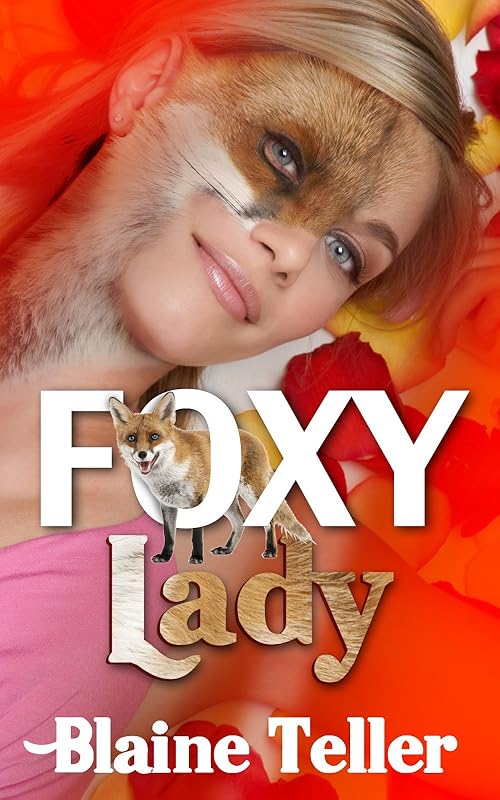 Foxy Lady by Blaine Teller