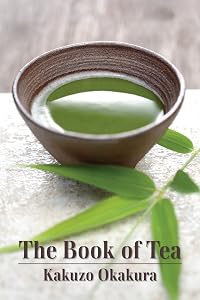 The Book of Tea by Kakuzo Okakura