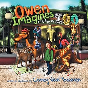 Owen Imagines a Trip to the Zoo by Corey Van Duinen