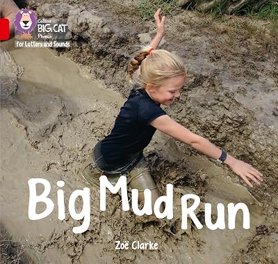 Collins Big Cat Phonics for Letters and Sounds – Big Mud Run Big Book: Band 02A/Red A