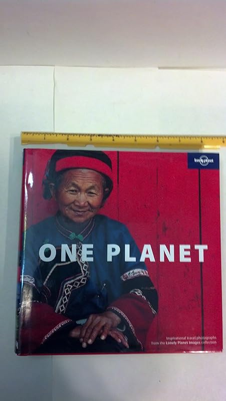 One Planet: Inspirational Travel Photographs by Lonely Planet