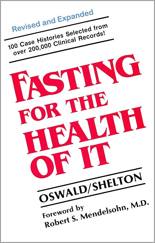 Fasting For The Health Of It by Jean A. Oswald