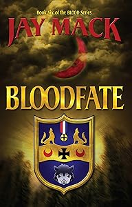 Bloodfate (Blood Series Book 6) by Jay Mack