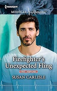 Firefighter's Unexpected Fling (First Response, 1 Book 1077) by Susan Carlisle