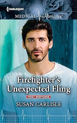 Firefighter's Unexpected Fling (First Response, 1 Book 1077)