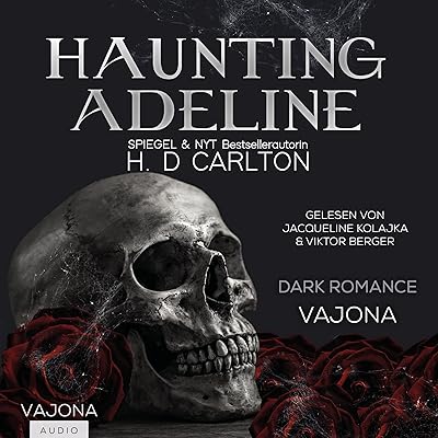 Haunting Adeline (German Edition): Das Katz-und-Maus-Duett - Band 1