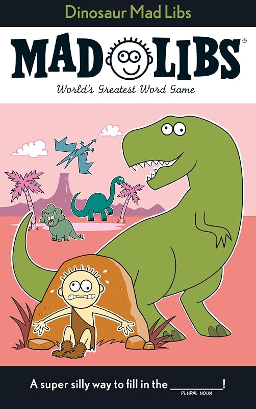 Dinosaur Mad Libs: World's Greatest Word Game by Roger Price