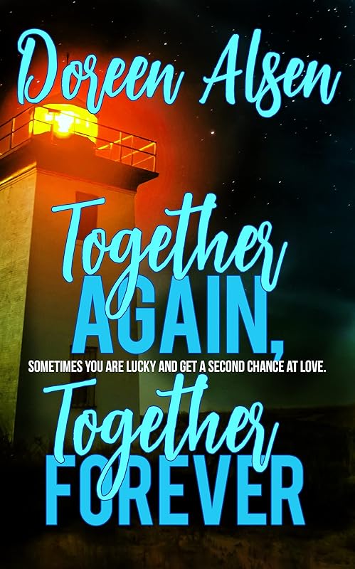 Together Again, Together Forever by Doreen Alsen