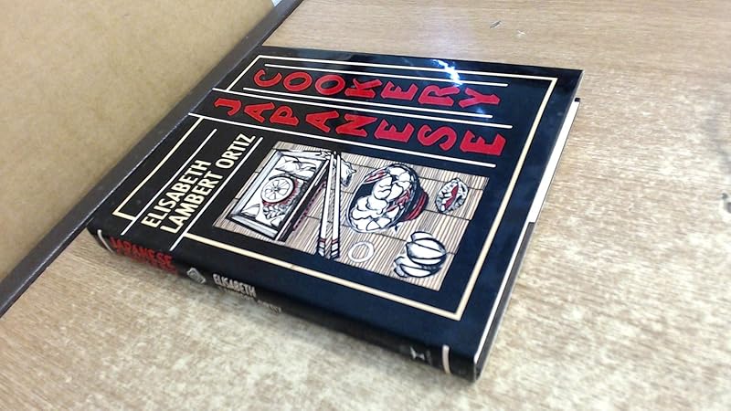 Japanese Cookery by Elizabeth Lambert Ortiz