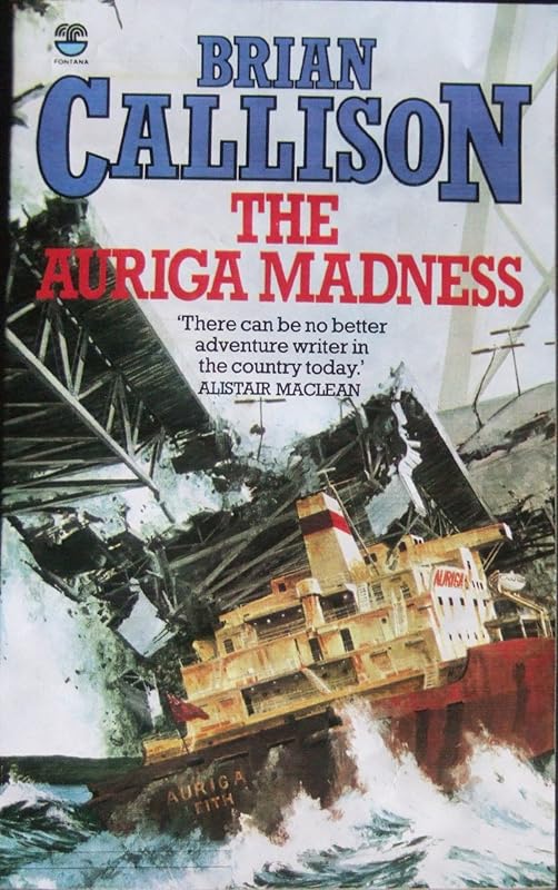 THE AURIGA MADNESS by Brian Callison