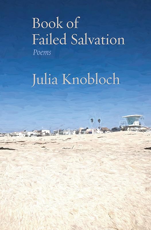 Book of Failed Salvation: Poems (The Jewish Poetry Project) by Julia Knobloch