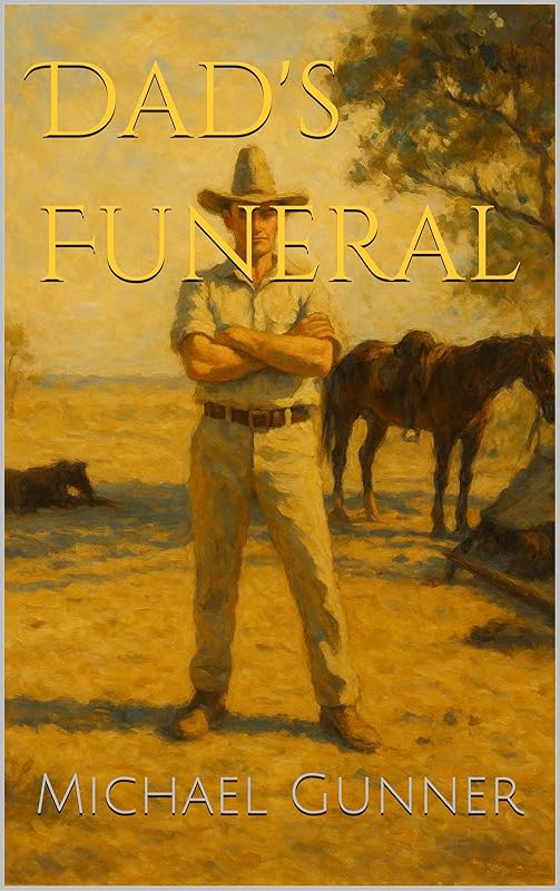 Dad's Funeral: A Eulogy Of Sorts by Michael Gunner