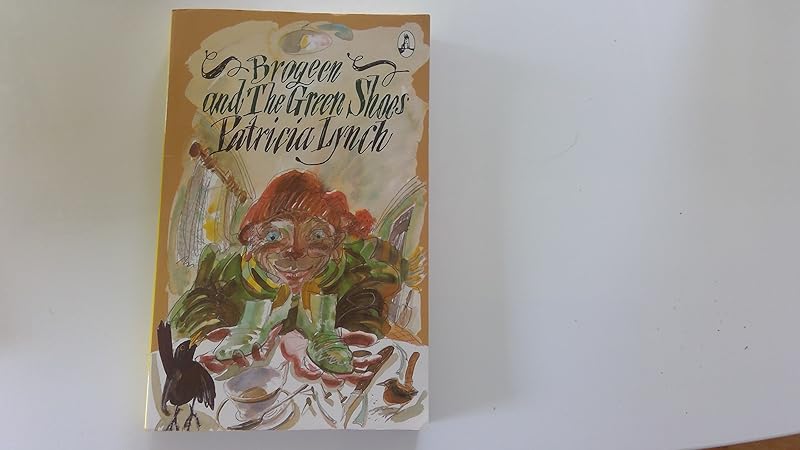 Brogeen and the Green Shoes by Patricia Lynch