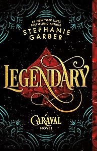 Legendary (Caraval, 2)