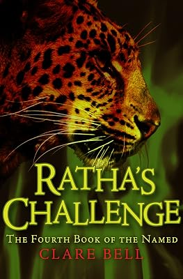 Ratha's Challenge (The Named)