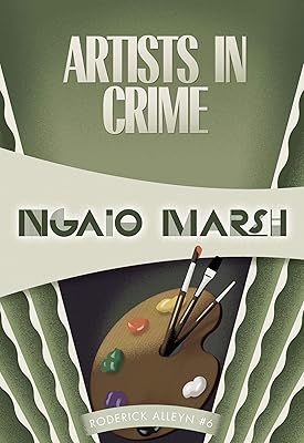 Artists in Crime: Inspector Roderick Alleyn #6
