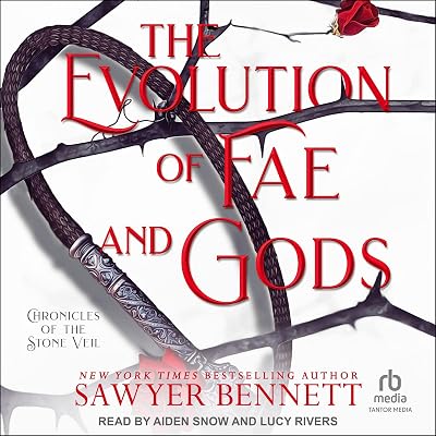 The Evolution of Fae and Gods: Chronicles of the Stone Veil, Book 3