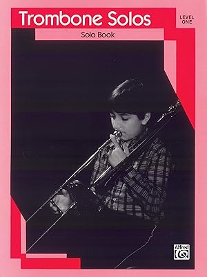 Trombone Solos: Level I Solo Book