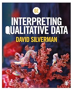 Interpreting Qualitative Data by David Silverman