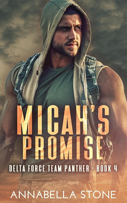 Micah's Promise: LGBT Military Suspense (Delta Force Team Panther Book 4) by Annabella Stone