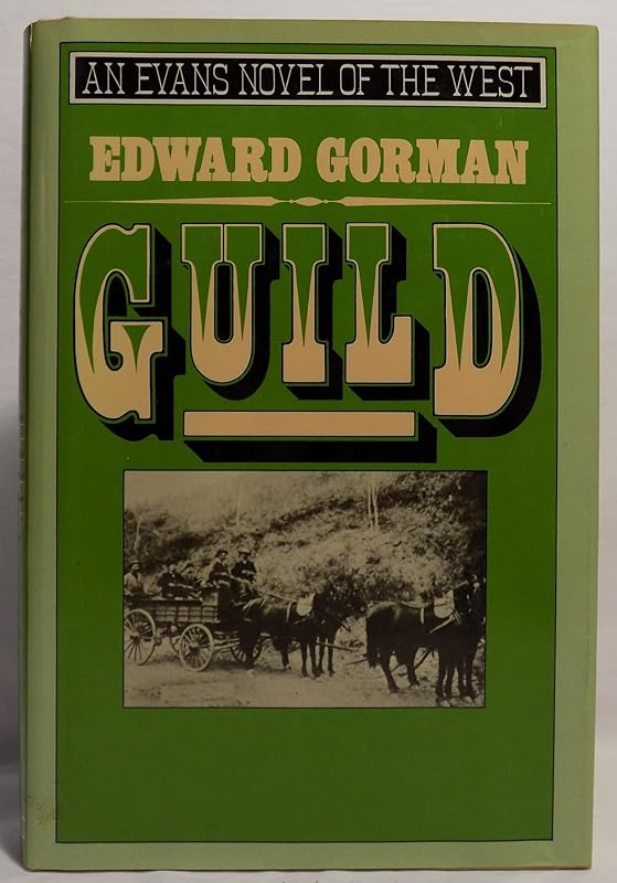 Guild (Evans Novel of the West) by Edward Gorman