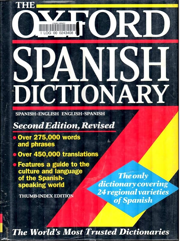 The Oxford Spanish Dictionary: Second edition revised with supplements (2001-07-19) by Beatriz Galimberti Jarman