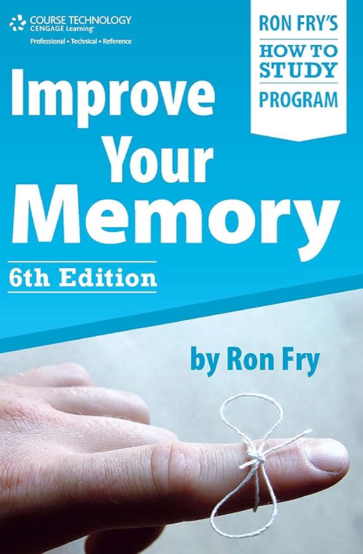 Improve Your Memory (Ron Fry's How to Study Program) by Ron Fry