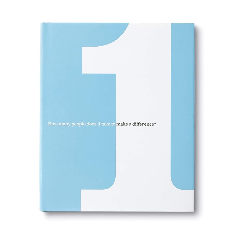 The 1 Book: How Many People Does it Take to Make a Difference? by Dan Zadra