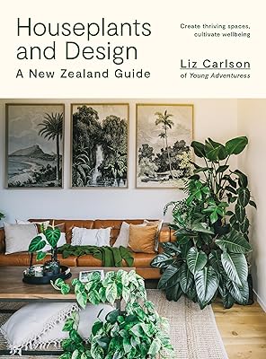Houseplants and Design: A New Zealand Guide