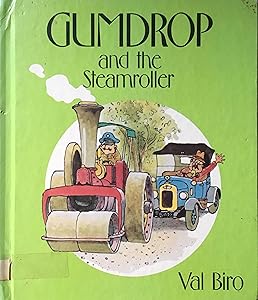 Gumdrop and the Steamroller