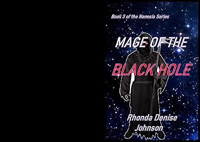 Mage of the Black Hole: Book 3 of the Nanosia Series
