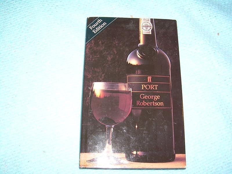 Port (Faber Books on Wine) by George Robertson