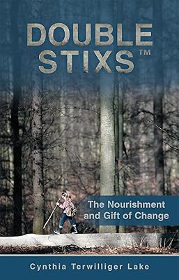Double Stixs™: The Nourishment and Gift of Change