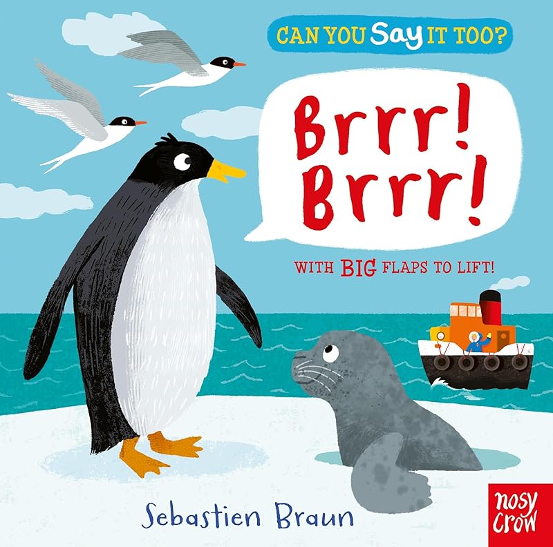Can You Say It Too? Brrr! Brrr! by Sebastien Braun