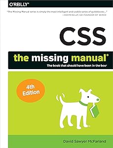 CSS: The Missing Manual by David McFarland