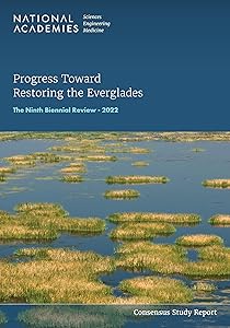Progress Toward Restoring the Everglades: The Ninth Biennial Review - 2022
