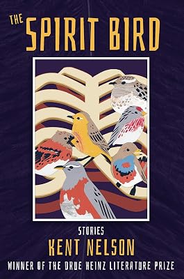 The Spirit Bird: Stories (Drue Heinz Literature Prize Book 67)