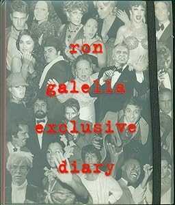 Ron Galella: Exclusive Diary by Ron Galella