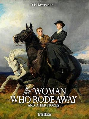 The Woman Who Rode Away and other Stories