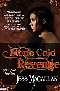 Stone Cold Revenge: A Set in Stone Novel by Jess Macallan