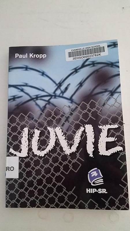 Juvie: a novel by Paul Kropp