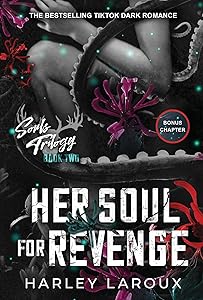 Her Soul for Revenge: A Spicy Dark Demon Romance (Souls Trilogy) by Harley Laroux