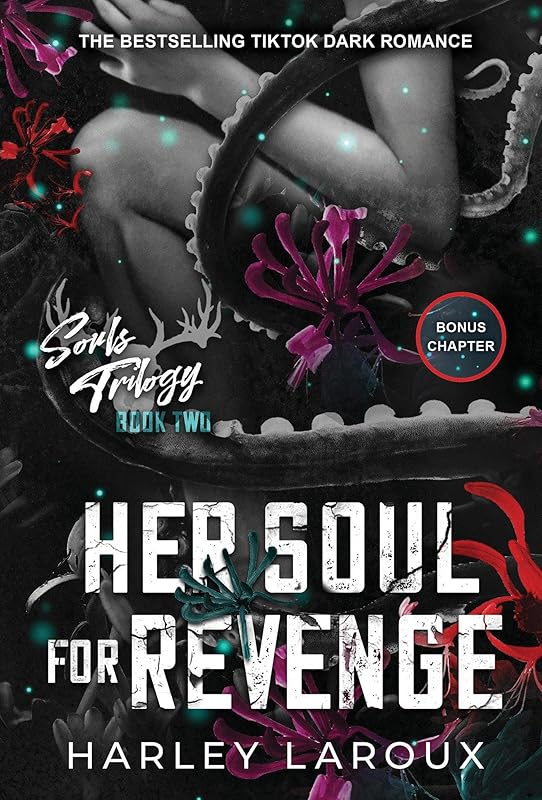 Her Soul for Revenge: A Spicy Dark Demon Romance (Souls Trilogy) by Harley Laroux