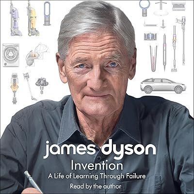 Invention: A Life of Learning Through Failure