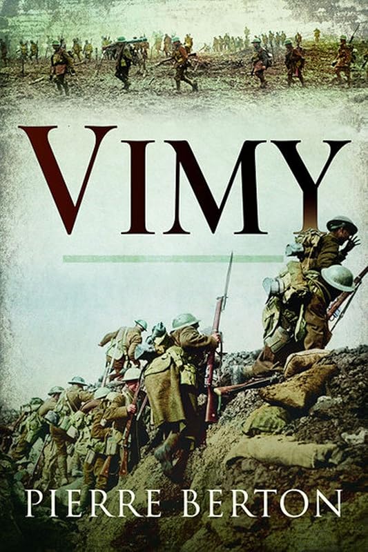 Vimy by Pierre Berton