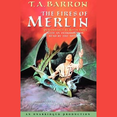 The Fires of Merlin: Book 3 of The Lost Years of Merlin