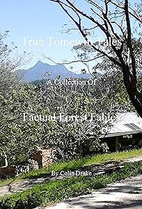 True Tomewin Tales: Factual Forest Fables by Colin Drake