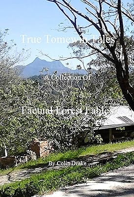 True Tomewin Tales: Factual Forest Fables