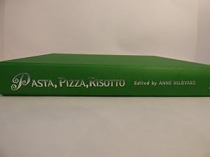 Pasta, Pizza and Risotto: Cuisines of the Mediterranean by Anne Hildyard